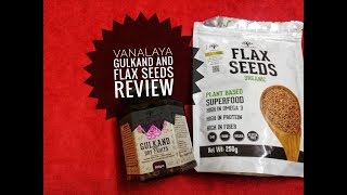 Vanalaya Gulkand and Flax Seeds Honest review  Food products review how to use them  Styloo [upl. by Gonta]