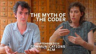 September 2024 CACM The Myth of the Coder [upl. by Aineval]