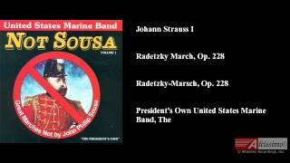 Johann Strauss I Radetzky March Op 228 RadetzkyMarsch Op 228 [upl. by Chak]