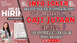 INFO LOKER TERBARU 01 NOVEMBER 2024  BUTUH CEPAT  POSISI TERBATAS lowonganpekerjaan lowongan [upl. by Audri]