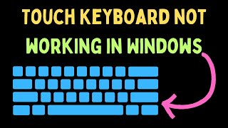 How to Fix Touch Keyboard Not Working in Windows 11 [upl. by Ralina]