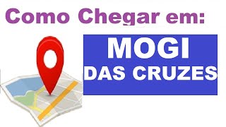 Como chegar em MOGI DAS CRUZES rota  econômica e rápida [upl. by Grobe]