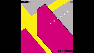 Earthling – Dance Full Album 1981 [upl. by Yanahc]