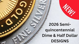 NEW MINT PRODUCTS FOR 2026 Semiquincentennial Dime amp Half Dollar [upl. by Adriell]