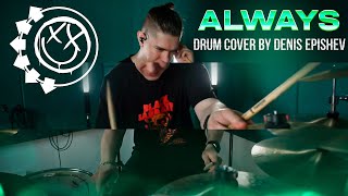 blink182 — Always Drum Cover by Denis Epishev [upl. by Boynton]