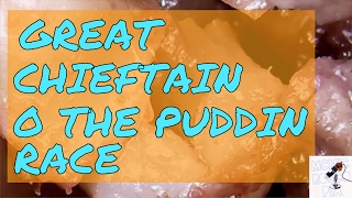 HAGGIS  A Burns Night Special  GREAT CHIEFTAIN O THE PUDDIN RACE [upl. by Boar]