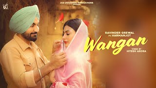 Wangan Official Video Ravinder Grewal  Latest Punjabi Songs 2023  JCD Universal Productions [upl. by Yuu217]