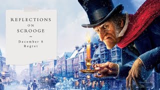 PCCC 20241208 Reflections on Scrooge Regret [upl. by Tarah]