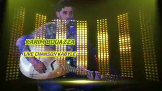 Karim bouazza  live chanson kabyle 3ème partie [upl. by Malinda]