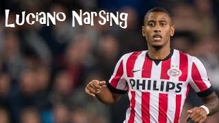 Luciano Narsingh ►The Speed  PSV Eindhoven  ᴴᴰ [upl. by Cornela573]