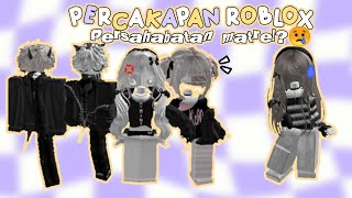 Percakapan Roblox Persahabatan matre😢 [upl. by Aldred]