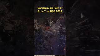 Veja gameplay na BGS 2024 de PoE 2  Path of Exile 2 poe2 [upl. by Albemarle]