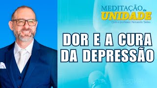 Doe e a cura da depressão  Meditação da Unidade  311124 [upl. by Cowie]