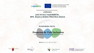 Jornada Joint Action impleMENTAL Avanzando hacia Proyectos de Vida Inclusivos TMGA [upl. by Theresina]