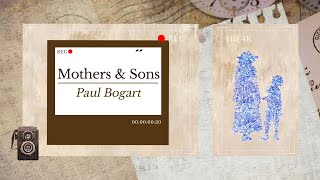 Mothers amp Sons LYRICS  Paul Bogart [upl. by Narah921]