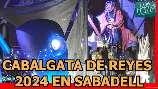 Cabalgata de SS MM Los Reyes Magos en Sabadell 2024 [upl. by Haslett]