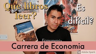 Como es la Carrera de ECONOMIA Que libros recomiendas [upl. by Wynny]