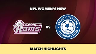 NPL Womens NSW Round 23 Highlights – Macarthur Rams v Sydney Olympic [upl. by Pablo]