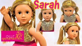 Our Generation Doll Sarah Unboxing and Review 18 Inch Doll [upl. by Delfeena]