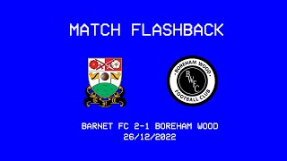 Match Flashback  Barnet 21 Borehamwood  202223 [upl. by Carroll]