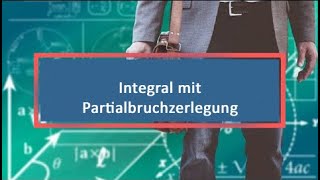 Integral mit Partialbruchzerlegung [upl. by Eryt]