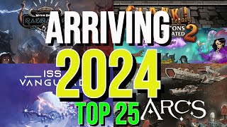 My Top 25 Most Anticipated ARRIVING KickstartersGamefound Board Games of 2024  2511 [upl. by Gerlac]