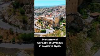 Monastery of Our Lady of Saydnaya in Saydnaya Syria [upl. by Urina229]