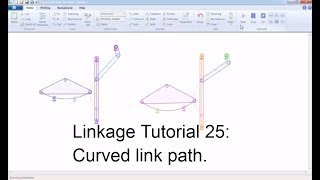 Linkage Tutorial 25curved link path mô phỏng cơ chế máy  vui ven toan [upl. by Stryker201]