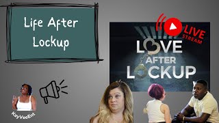 Live Life After Lockup S5E46 RecapReview [upl. by Maryanna]