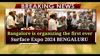 Laghu Udyog Bharati  Bangalore is organizing the first ever Surface Expo 2024 in North Bangalore [upl. by Champagne]