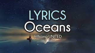 Oceans Spirit Lead Me  Hillsong UNITED  Lyrics [upl. by Kcirneh426]