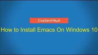 Install Emacs on Windows 10 [upl. by Kozloski]