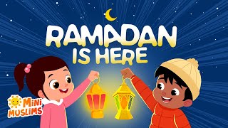 Islamic Songs For Kids 🌙 Ramadan Is Here 🌎 MiniMuslims ☀️ [upl. by Roselyn]