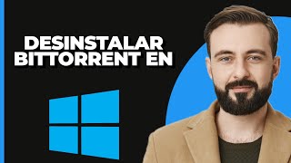 Cómo desinstalar Bittorrent en Windows 11 Nuevo [upl. by Ashia]