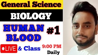 BIOLOGY BLOOD खून Part 1। GENERAL SCIENCE FOR JPSCJSSC amp OTHER EXAMS [upl. by Alimat]