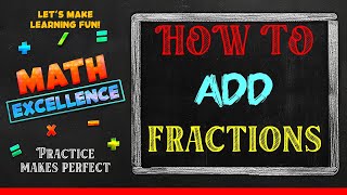 How To Add Fractions  Math Grade 5  Easy amp Fun Way To Learn Math  Math Tutor  Math Lessons [upl. by Adelpho]