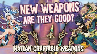 New 50 Natlan Craftable Weapons – Are they good Who can use them  Genshin Impact 50 [upl. by Ahsirt]