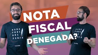 O que é Nota Fiscal Denegada [upl. by Anekahs]