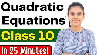 Quadratic Equations  CLASS 10 Maths Chapter 4  OneShot 🔥😎 202324 class10 [upl. by Lyrej]