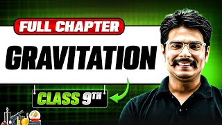 Gravitation in ONE SHOT  Full Chapter  Class 9 Physics  Chapter 10 [upl. by Teerprah]