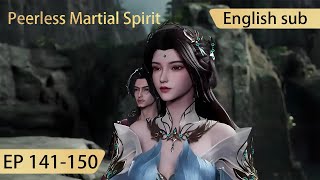 Eng Sub Peerless Martial Spirit 141150 full episode highlights [upl. by Alyahs]