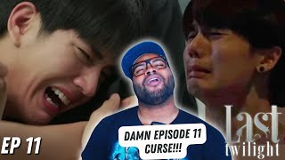 Last Twilight ภาพนายไม่เคยลืม  Episode 11  REACTION [upl. by Leamiba477]