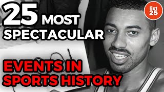 25 Most Spectacular Events In Sports History [upl. by Chapen905]