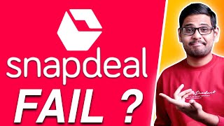 What happened to Snapdeal Snapdeal 20  Fall amp Rise [upl. by Nehgem858]