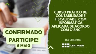 🆗 Venha participar na Edição 290 do CURSO PRÁTICO DE CONTABILIDADE E FISCALIDADE  Live Streaming [upl. by Ahsinek138]