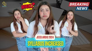 JEE Mains Paper 2 2024 SYLLABUS CHANGED  Complete Syllabus Explained in Detail by SSAC [upl. by Tomchay86]