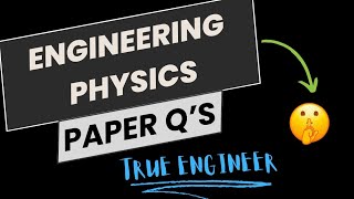 Engineering Physics Top 5 Paper Questions  Engineering Exams Important Questions  True Engineer [upl. by Viveca]