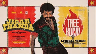 Theekuchi  Jigarthanda DoubleX  Raghava LawrenceSJ Suryah  Karthik Subbaraj  Santhosh Narayanan [upl. by Bainter]