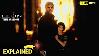 Leon The Professional 1994 Movie Explained in Hindi and Urdu [upl. by Fevre]