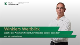 Winklers Weitblick  Woche der Wahrheit Korrektur im Nasdaq bereits beendet [upl. by Allemaj]